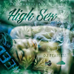 High Sex (Dancehall Mix) 🌿