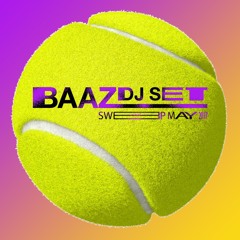 Baaz DJ Set at SWEEP | May 2017