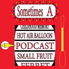 Sometimes A Podcast S1E2