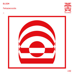 BLOOM - Fetacast #2