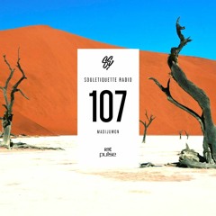 Souletiquette Radio Session 107 ft. Madijuwon