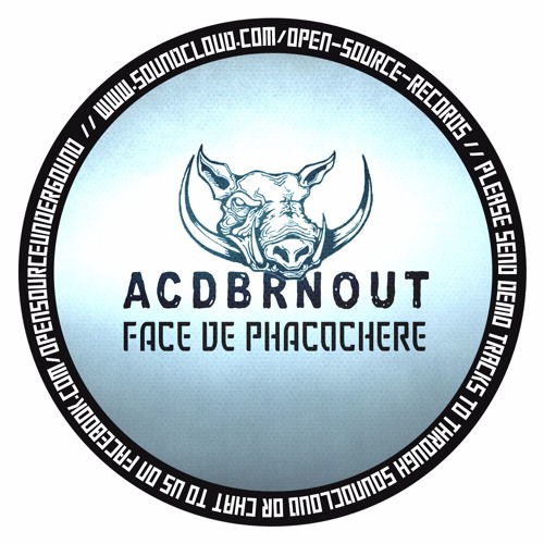 AcdBrnOut - Face De Phacochere (Free Download!)
