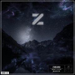 Zubaru - Night Filled Mountain