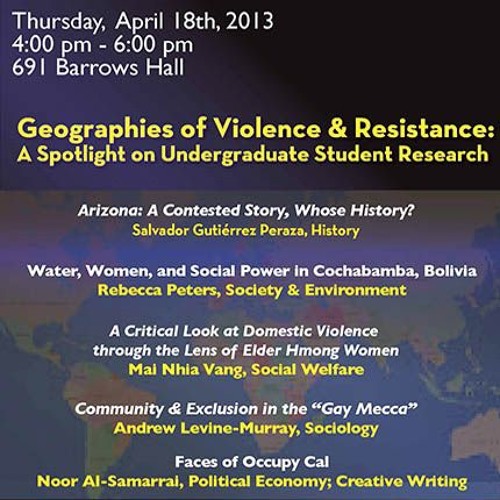 Geographies of Violence and Resistance:  A Spotlight on Undergraduate Research