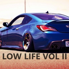 LOWLIFE II