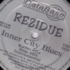 Rezidue - Inner City Blues (1997)