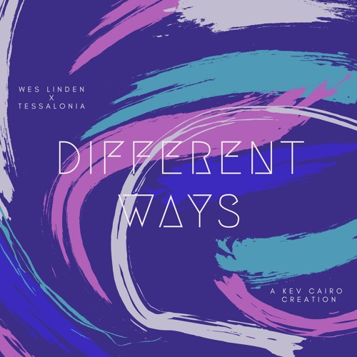 Different Ways ft. Tessalonia