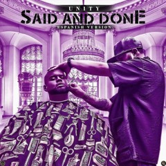 UNITY El Sniper - Said And Done (Spanish Version)