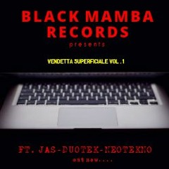 SuPeRfiCiAL ReVeNgE - BlacKmaMbA RCS (Ft.DuoTeK-Jas-I) REMIX by NEOTEKNO