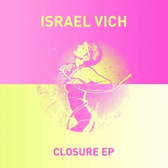 Israel Vich - Closure - Get Physical