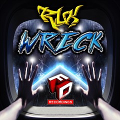 RuK - Wreck - Out Now on Faction Digital Recordings FDR