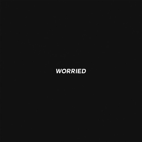 WORRIED