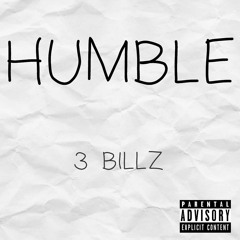 HUMBLE (REMIX) - 3 BILLZ