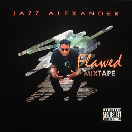Jazz Alexander - Flawed [Intro]