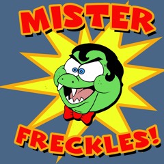 The Mister Freckles Freak Show Instrumental