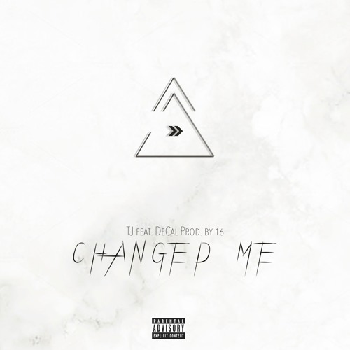 Changed Me (feat. DeCal)