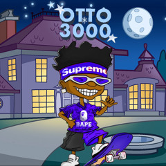 OTTO 3000 (Prod. Gin$eng x DJ PATT)