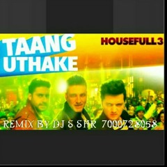 TAANG UTHAKE REMIX BY DJ'S SHR 7000728058