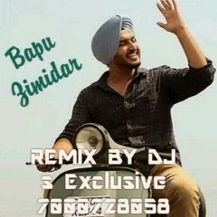 Bapu jamidar REMix BY DJ S EXCLUSIVE 7000728058