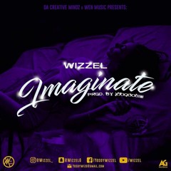 Wizzel Imaginate Prod. By. (Wensy The Major League Producer X Wen Music)
