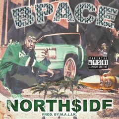 BPace - NORTH$IDE (Prod. VADR)