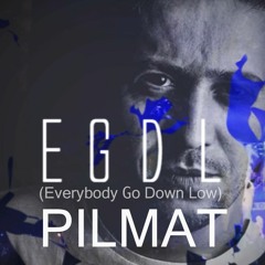 Pilmat - E.G.D.L (Original Mix)