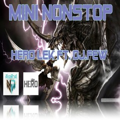 แดนซ์มันๆ ชาโด้ HEROLEK Ft. DJ.Few Mini Nonstop