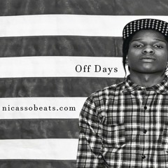 A$AP Rocky Type Beat | "Off Days" (Prod. Nicasso Beats)