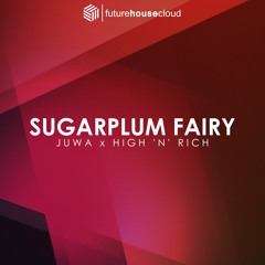 Juwa & High 'n' Rich - Sugarplum Fairy