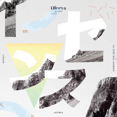 Premiere: Astrea - La Fine Del Giorno (Original Mix) // Oleeva Records
