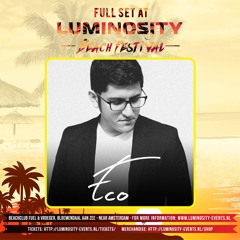 Eco @ Luminosity Beach Festival 2017-06-24