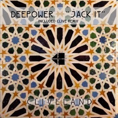 PREMIERE: Deepower — Jack It (CLiVe Remix) [Cliveland]