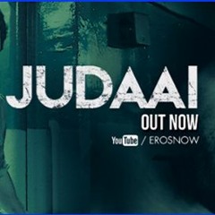 Judai - Badlapur (Remix/Cover)