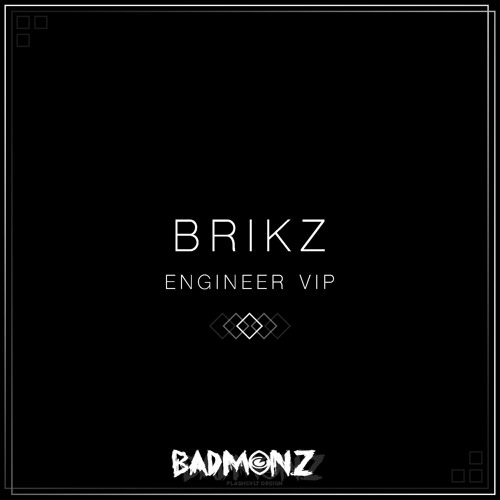 BRIKZ - ENGINEER VIP [FREE DOWNLOAD]