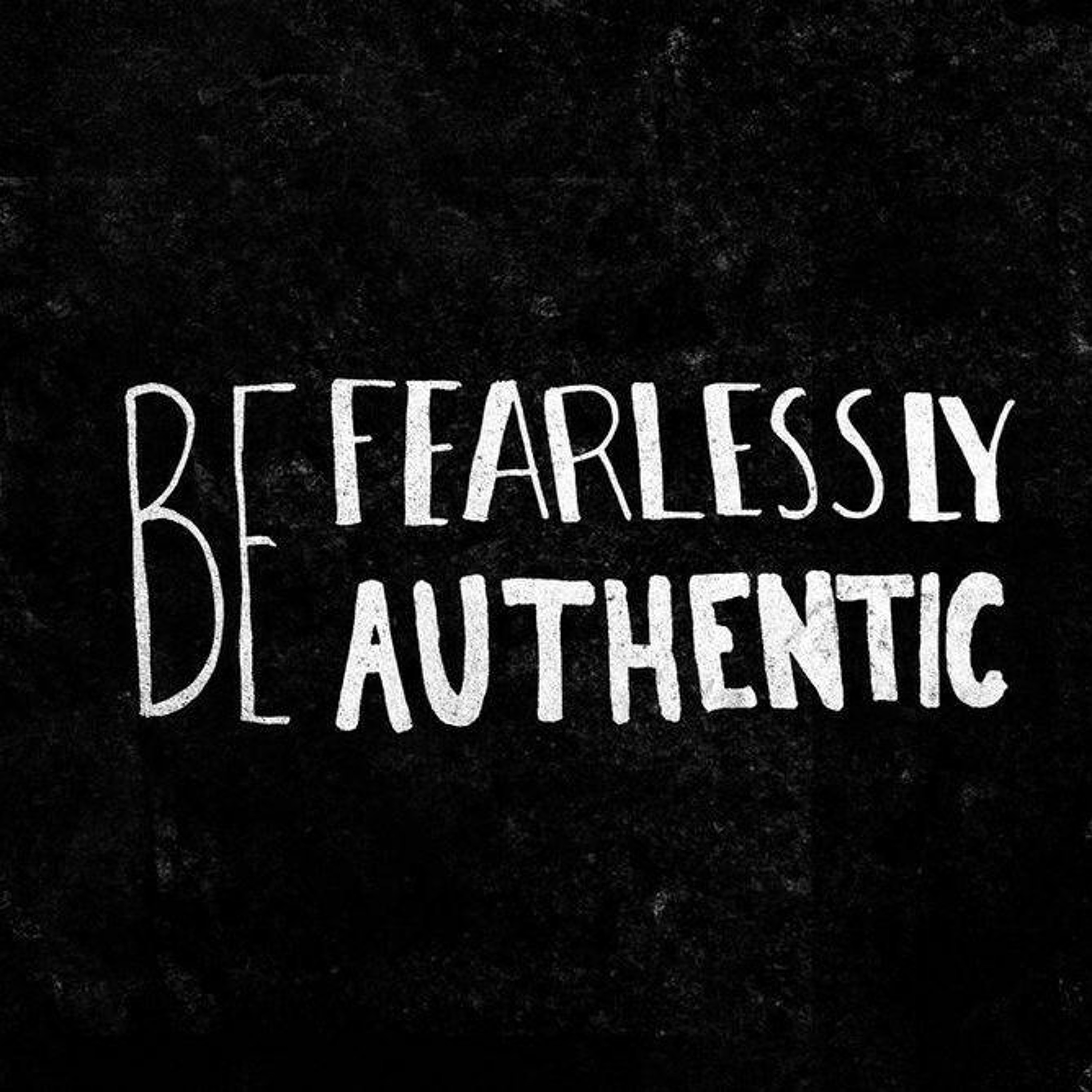 Be Yourself and Love it