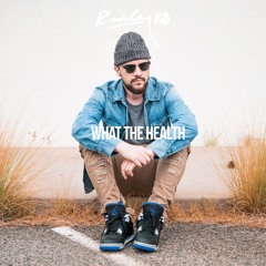 Ruslan - What The Health [Weekly 18] (@RuslanKD @RyanVetter_)