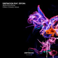 Driftmoon - (R)Evolution (Craig Connelly Extended Remix)