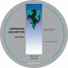 Unknown Archetype - Into Ether