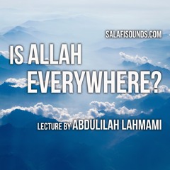 Where is Allah? Lecture by Abdulilah Lahmami