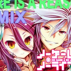 No Game No Life:Zero OP- There Is A Reason (JackonTC Remix)