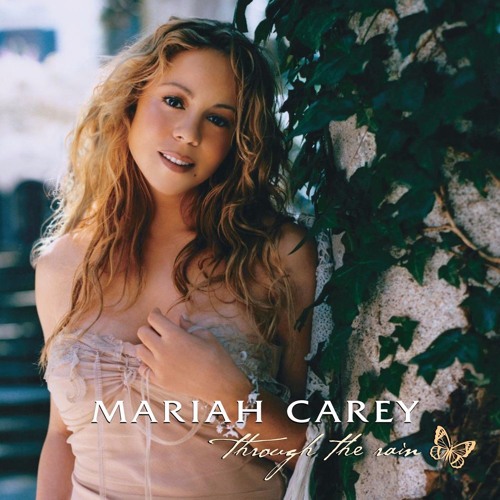 Through the Rain ["Live" Acoustic] - Mariah Carey