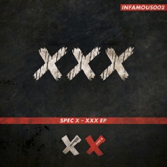 Spec X - The XXX EP Mix.