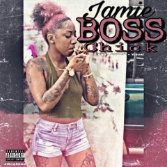 Boss Chick - Jamie