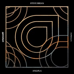 Steve Brian - Angola [OUT NOW]