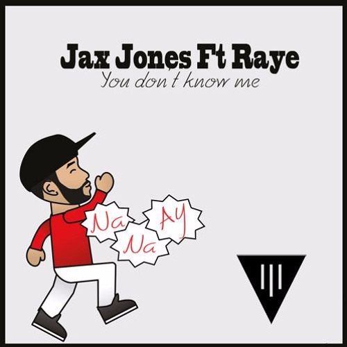 Jack Jones You Don T Know Me Jax Jones - You Don't Know Me ft. RAYE (IVISIO Edit) [FREE DWNLD] by