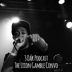 Ep. 12 The Liion Gamble Convo