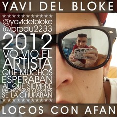 YAVI_DEL_BLOKE_-_Niggas_in_PARIS_-_Locos_con_afan,