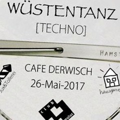 Oliver Gruen - Live Dj-Set @ Hamsterrad Wüstentanz 26.05.2017
