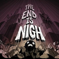 The Arid Flats - Ridiculon - The End Is Nigh