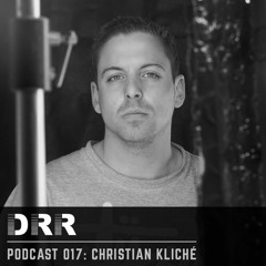 DRR Podcast 017 - Christian Kliché